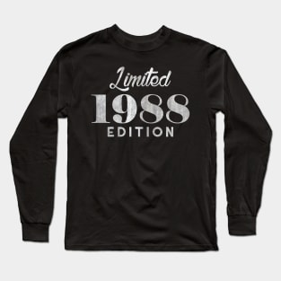 Limited Edition 1988 Birth Year 30 years old Long Sleeve T-Shirt